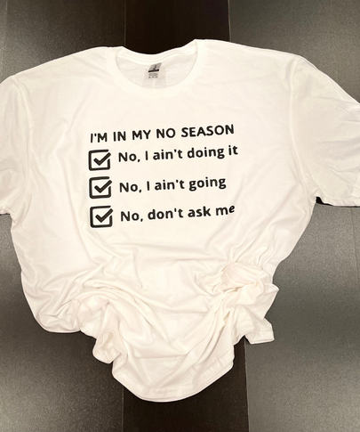 I'm in my No Season