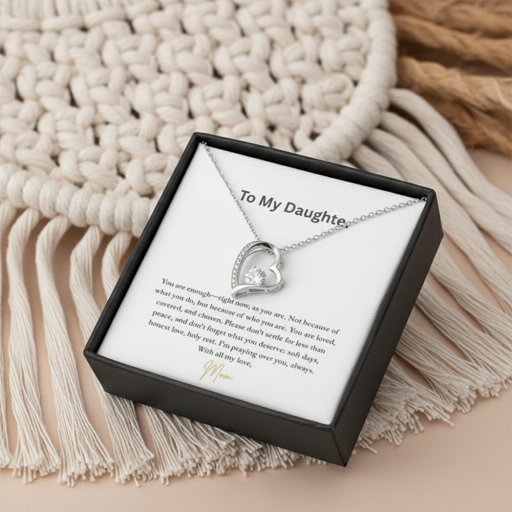 To My Daughter – You Are Enough | Heart Necklace from Mom