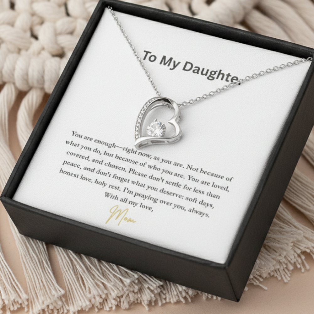 To My Daughter – You Are Enough | Heart Necklace from Mom