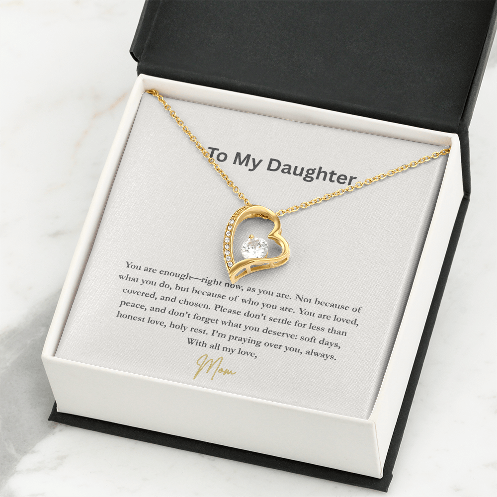 To My Daughter – You Are Enough | Heart Necklace from Mom